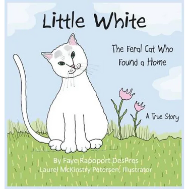 Little White: The Feral Cat Who Found a Home