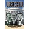 Obsessed: The Presidency and Illinois Senators Percy, Stevenson III, Simon