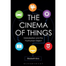 The Cinema of Things: Globalization and the Posthuman Object