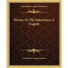 Werner or the Inheritance a Tragedy