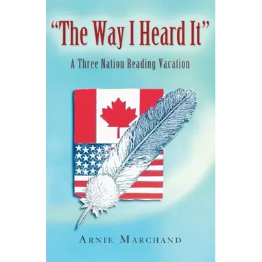 The Way I Heard It: A Three Nation Reading Vacation