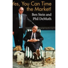 Yes, You Can Time the Market!