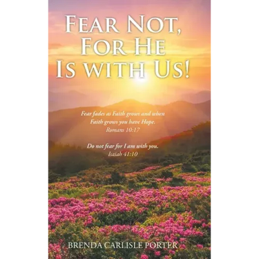 Fear Not, For He Is with Us!
