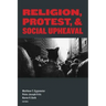 Religion, Protest, and Social Upheaval