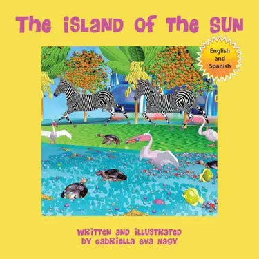 The Island of the Sun: (English-Spanish)