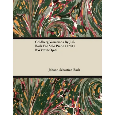 Goldberg Variations By J. S. Bach For Solo Piano (1741) BWV988/Op.4