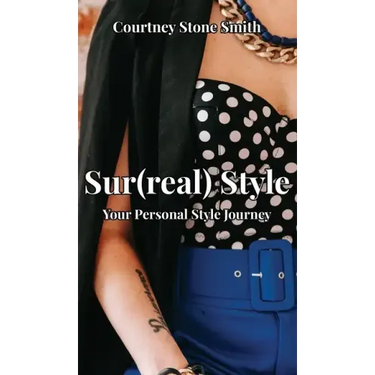Sur(real) Style: Your Personal Style Journey