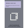 Morals And Law: The Growth Of Aristotle's Legal Theory