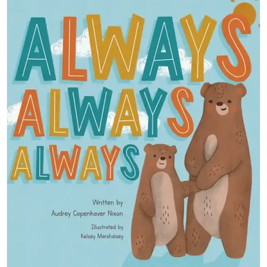 Always, Always, Always