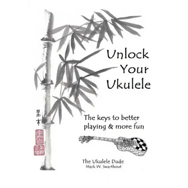 Unlock Your Ukulele