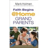 Faith Begins @ Home Grandparents