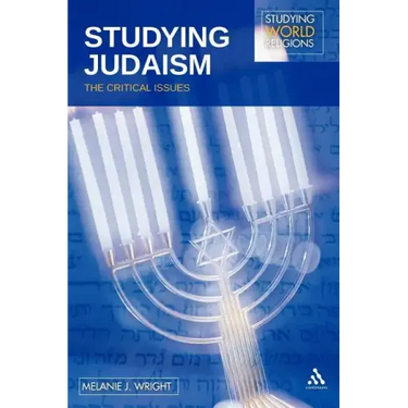 Studying Judaism: The Critical Issues