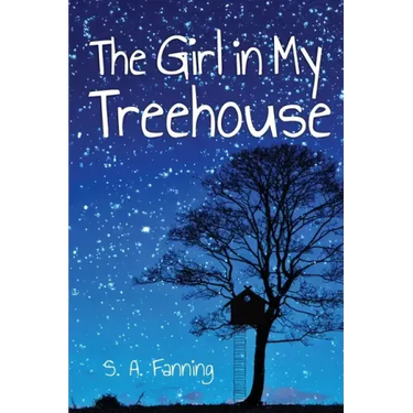 The Girl in My Treehouse