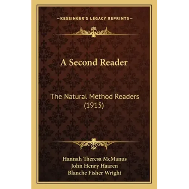 A Second Reader: The Natural Method Readers (1915)