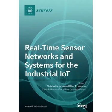 Real-Time Sensor Networks and Systems for the Industrial IoT