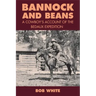 Bannock and Beans: A Cowboy's Account of the Bedaux Expedition