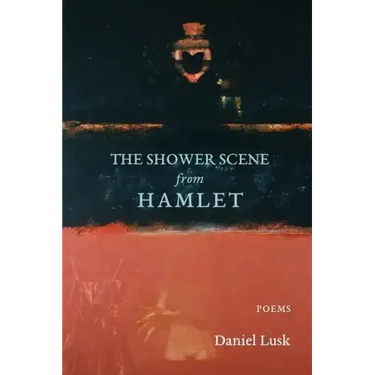 The Shower Scene from Hamlet