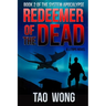 Redeemer of the Dead: Book 2 of the System Apocalypse