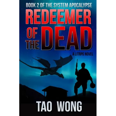 Redeemer of the Dead: Book 2 of the System Apocalypse