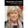 Margarethe von Trotta: Interviews
