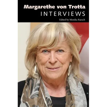 Margarethe von Trotta: Interviews