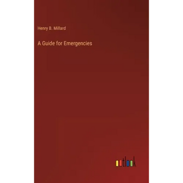 A Guide for Emergencies