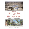 From Jerusalem to Beverly Hills: Memoir of a Palestinian Jew