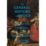 The General History of Drugs Volume Two Part Two