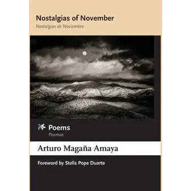 Nostalgias of November / Nostalgias de Noviembre: Poems / Poemas