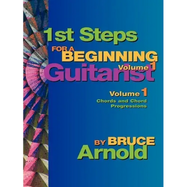 1st Steps for a Beginning Guitarist, Chords and Chord Progressions