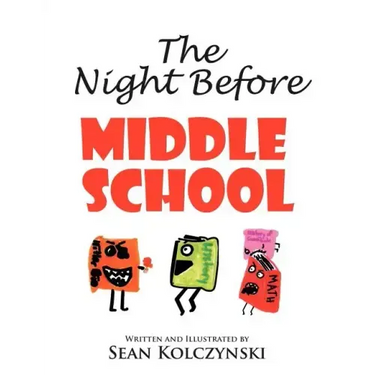 The Night Before Middle School!