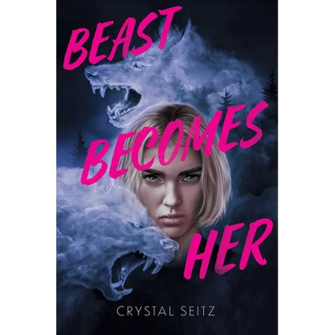 Beast Becomes Her