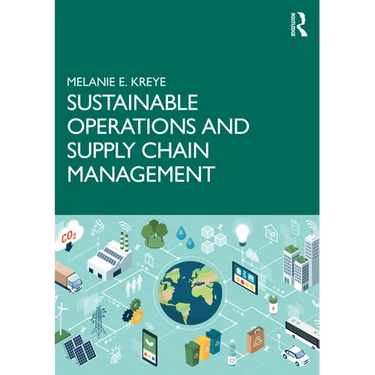 Sustainable Operations and Supply Chain Management