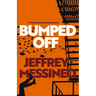 Bumped Off: A Helping Hands Detectives Novel