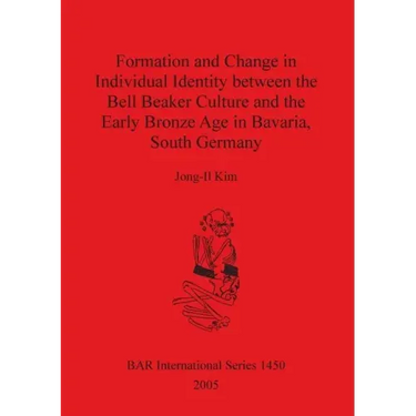 Formation and Change in Individual Identity between the Bell Beaker Culture and the Early Bronze Age in Bavaria, South Germany