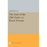 The End of the Old Order in Rural Europe