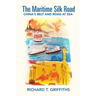 The Maritime Silk Road: China's Belt and Road at Sea