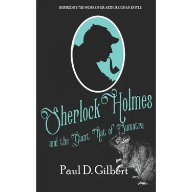 Sherlock Holmes and the Giant Rat of Sumatra