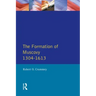 The Formation of Muscovy 1300 - 1613