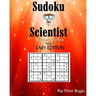 Sudoku Scientist, Winners Series Sudoku Puzzle Books For Beginners Easy Edition - Puzzle Books For Friends & Family Fun - Sudoku Puzzle Book Volume 1