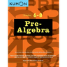 Kumon Grades 6-8 Pre-Algebra