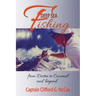 Deep Sea Fishing - from Destin to Cozumel and Beyond