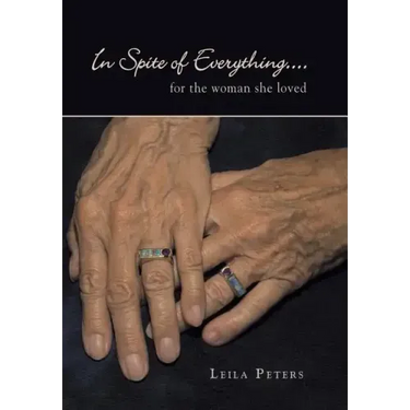 In Spite of Everything....: for the woman she loved