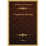 A Treatise on the Soul
