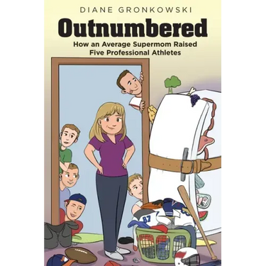 Outnumbered: How an Average Supermom Raised Five Professional Athletes