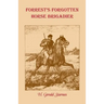 Forrest's Forgotten Horse Brigadier
