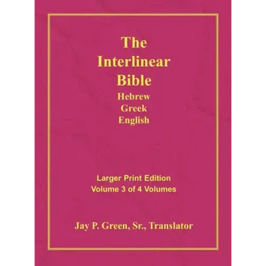 Interlinear Hebrew Greek English Bible-PR-FL/OE/KJV Large Print Volume 3