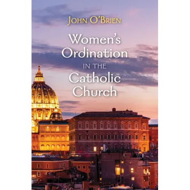 Women's Ordination in the Catholic Church