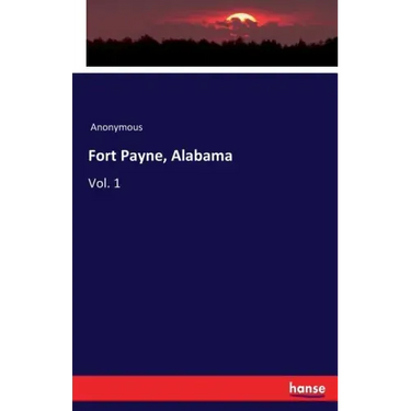 Fort Payne, Alabama: Vol. 1