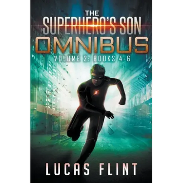 The Superhero's Son Omnibus Volume 2: Books 4-6